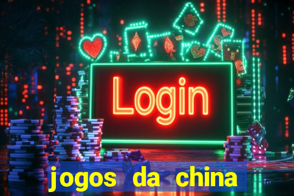 jogos da china para ganhar dinheiro